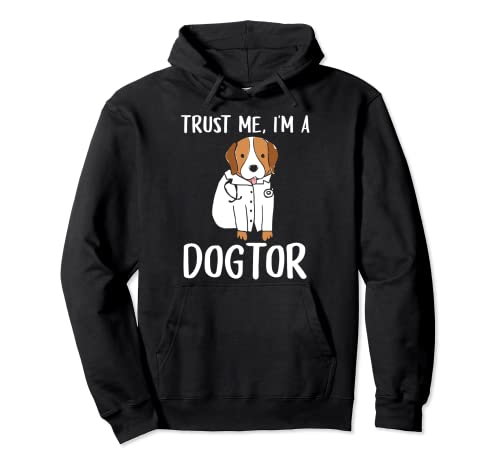 Regalo divertente Dottore Cani | Trust Me I'm A Dogtor Felpa con Cappuccio