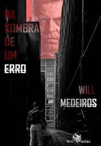 Na sombra de um erro