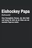 Eishockey Papa Notizbuch (liniert) Eishockeyspieler Vater