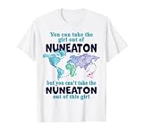 nuneaton town vs guiseley Ideal para todas las impresionantes mujeres y niñas que son patrióticas y orgullosas de ser de Nuneaton, Inglaterra. No puedes sacar al Nuneaton de esta chica. ¿Vive o te mudaste de Nuneaton? Regalo para mudarse de Nuneaton. Divertido regalo patriótico Nuneaton para mujeres.