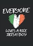 punto irlandese uncinetto  Irlanda Everyone Loves A Nice Irish Boy: Cuaderno punteado, DIN A4 (21x29,7 cm), 120 páginas, papel color crema, cubierta mate