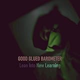 Good Glued Barometer