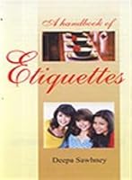 A Handbook of Etiquettes 8183822215 Book Cover