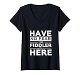 Photo Gallery donna have no fear the fiddler is here musicista fiddle player gift maglietta con collo a v Photo Gallery donna have no fear the fiddler is here musicista fiddle player gift maglietta con collo a v