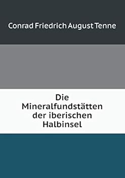 Paperback Die Mineralfundst?tten der iberischen Halbinsel [German] Book
