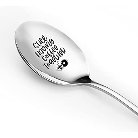Still Having Coffee Together Spoon Engraved Stainless Steel, Best Couples Girlfriend Wife Husband Boyfriend Friends Gifts for Birthday/Anniversary/Christmas Cover