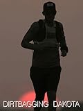 Dirtbagging Dakota