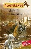  Ponybande, Aufruhr im Ponystall
