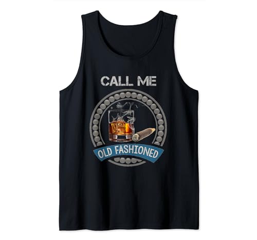 Call Me Old Fashioned Cigar Smoker and Bourbon Tank Top