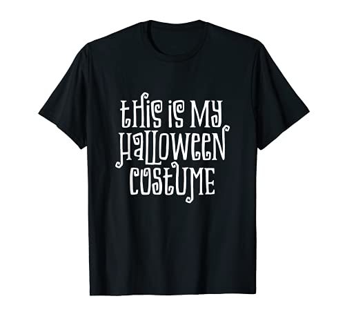 This is My Costume - Camisa de Halloween para niños y adultos Camiseta
