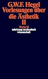 Werke in 20 Bänden und Register, Bd.14, Vorlesungen über die Ästhetik II.