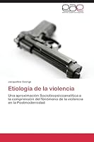Etiologia de La Violencia 3847367455 Book Cover