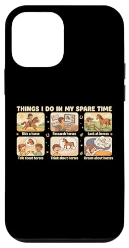 Things I Do In My Spare Time Ride A Horse Funny Horses �X�}�z�P�[�X iPhone 12 mini �p