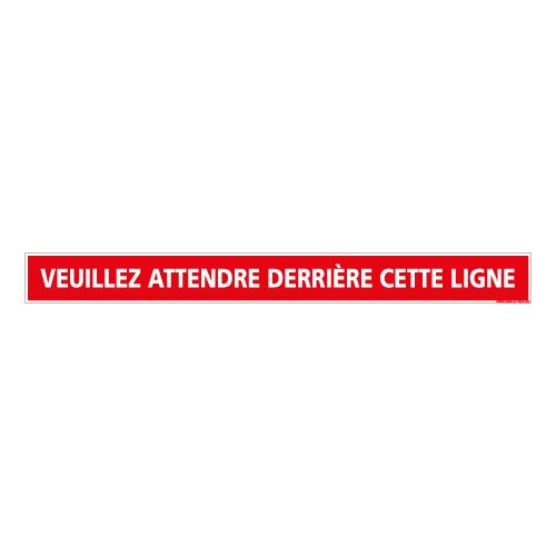 Signalétique.biz France, Signalisation de Sol, Lot de 4 Bandes de Marquage au Sol, Veuillez Attendre Derrière Cette Ligne, 100 x 10 cm (1000 x 100 mm), Adhésif Antidérapant, Coloris Rouge