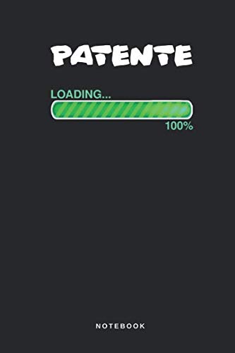 Patente Loading 100% - Notebook: Taccuino Journal - Macchina - Autoscuola - Scuolaguida - libretto d'appunti - blocco - notes - quaderno - agendina - ... per uomini e donne - 110 pagine allineate