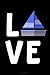 Produktbild Love Boating: Black Journal Notebook for People Who Love Boating, Water Sports, Deep Sea Fishing, Surfing, Sail Boats, Boaters
