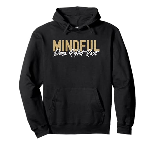 Diseño Inspirador Mindful Pause Reflect Reset Meditación Sudadera con Capucha