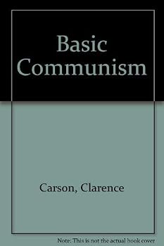 Hardcover Basic Communism: Its Rise, Spread, and Debacle in the 20th Century Book