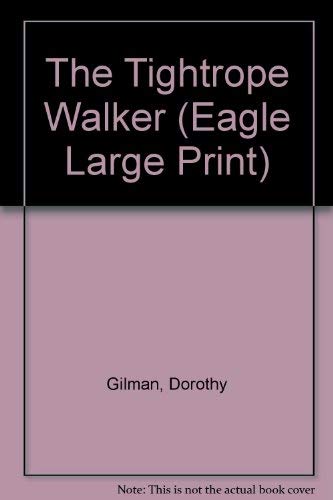 The Tightrope Walker (Eagle Large Print) [Large Print] 0792708628 Book Cover