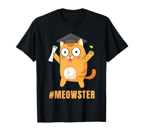 #Meowster Regali di laurea divertenti per laureati Master Maglietta