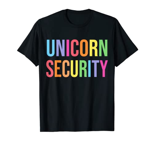 Unicorn Security Funny Birthday Girl Gifts Dad Mom Daughter Maglietta