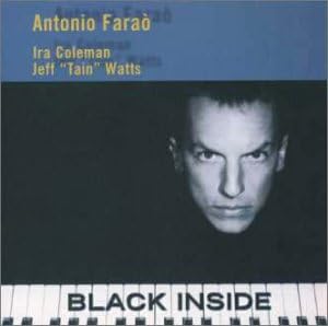 ANTONIO FARAÒ - Black Inside - Disque CD