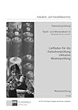  PAL-Leitfaden Textil- und Modenäher/-in für die Zwischenprüfung: inklusive Musterprüfung (Verordnung vom 25. Juni2015)