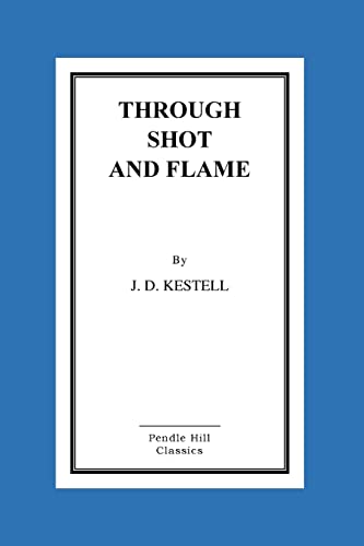 Through Shot And Flame
