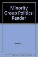 Minority group politics;: A reader 0030835763 Book Cover
