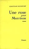  Une rose pour Morrisson (French Edition)