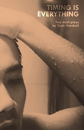 Timing Is Everything: Two Short Plays