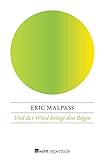  Und der Wind bringt den Regen (Zeitromane 1)