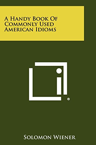 A Handy Book of Commonly Used American Idioms
