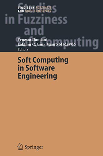 Soft Computing in Software Engineering: 159 (Studies in Fuzziness and Soft Computing) view 2