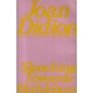 Slouching Towards Bethlehem Book Cover