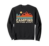 Photo Gallery retro camping - home is where you pitch it per l escursionismo felpa Photo Gallery retro camping - home is where you pitch it per l escursionismo felpa
