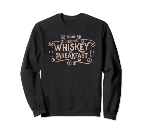 Genießen Sie köstlichen Whiskey zum Frühstück: Lustige rosa Typografie Sweatshirt