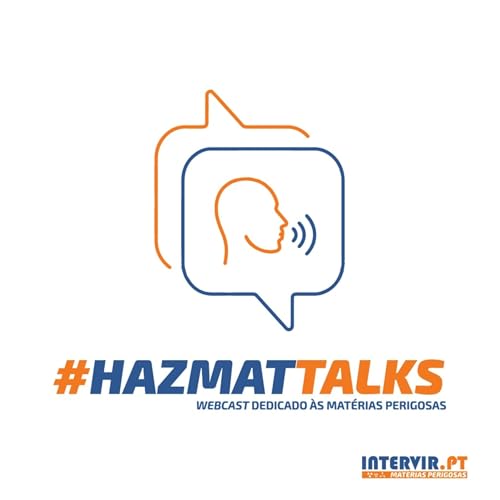 Page de couverture de #HAZMATTALKS - Podcast dedicado às Matérias Perigosas