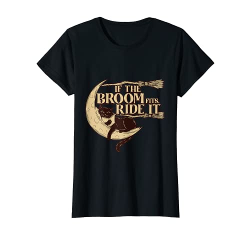 Femme If the Broom Fits, Ride It Witch Wiccan Vintage Witchy T-Shirt