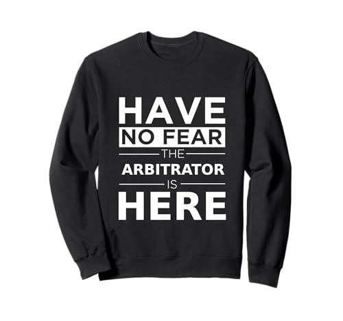 Have No Fear Arbitrator Is Here �ʔ����M�t�g���[�N ���[���A�̎d�� �g���[�i�[