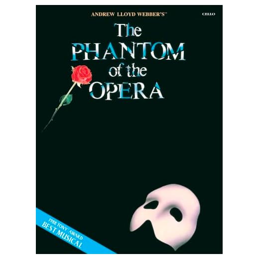 The Phantom of the Opera Cello Sheet Music | Instrumental Solos from Broadway Musical | 9 Songs for Intermediate Cellists | Popular Theater Themes | Music Book for Cello Players