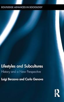 Hardcover Lifestyles and Subcultures: History and a New Perspective Book