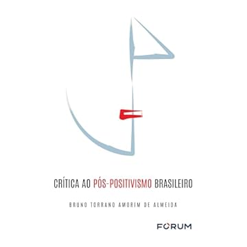 Capa do livro Crítica ao pós-positivismo brasileiro