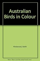 Australian Birds in Colour B0016NQVEE Book Cover