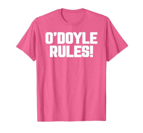 O'Doyle Rules Funny Family Motto Classic Quirky Catchphrase T-Shirt, Men, Pink Heather, X-Large