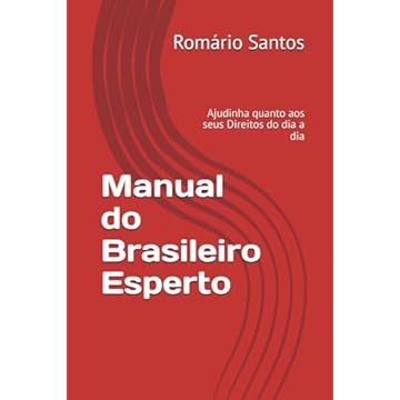 Capa do livro Manual do Brasileiro Esperto: Ajudinha quanto aos seus Direitos do dia a dia (Portuguese Edition)