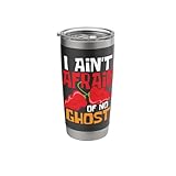 I Ain't Afraid Of No Ghost - Mexican Hot Red Chili Pepper Stainless Steel Insulated Tumbler