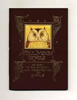 Full Moon Eyes: An Ode to the Wisdom and Forbearance of Owls B00WASOZW4 Book Cover