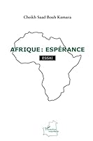 Afrique : espérance: Essai 2296558690 Book Cover