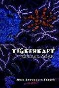 Tigerheart: Speaks Again